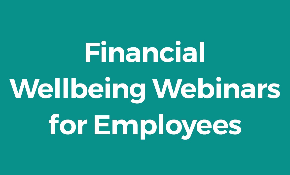 Financial Wellbeing Webinars for Employees