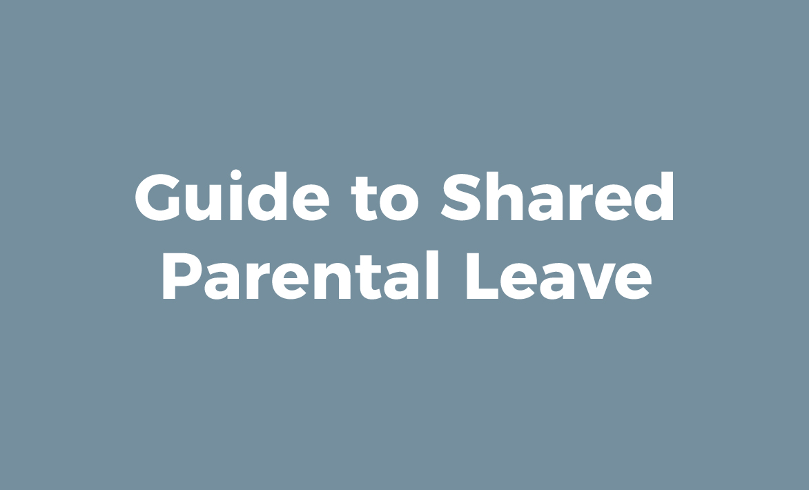 Guide to Shared Parental Leave