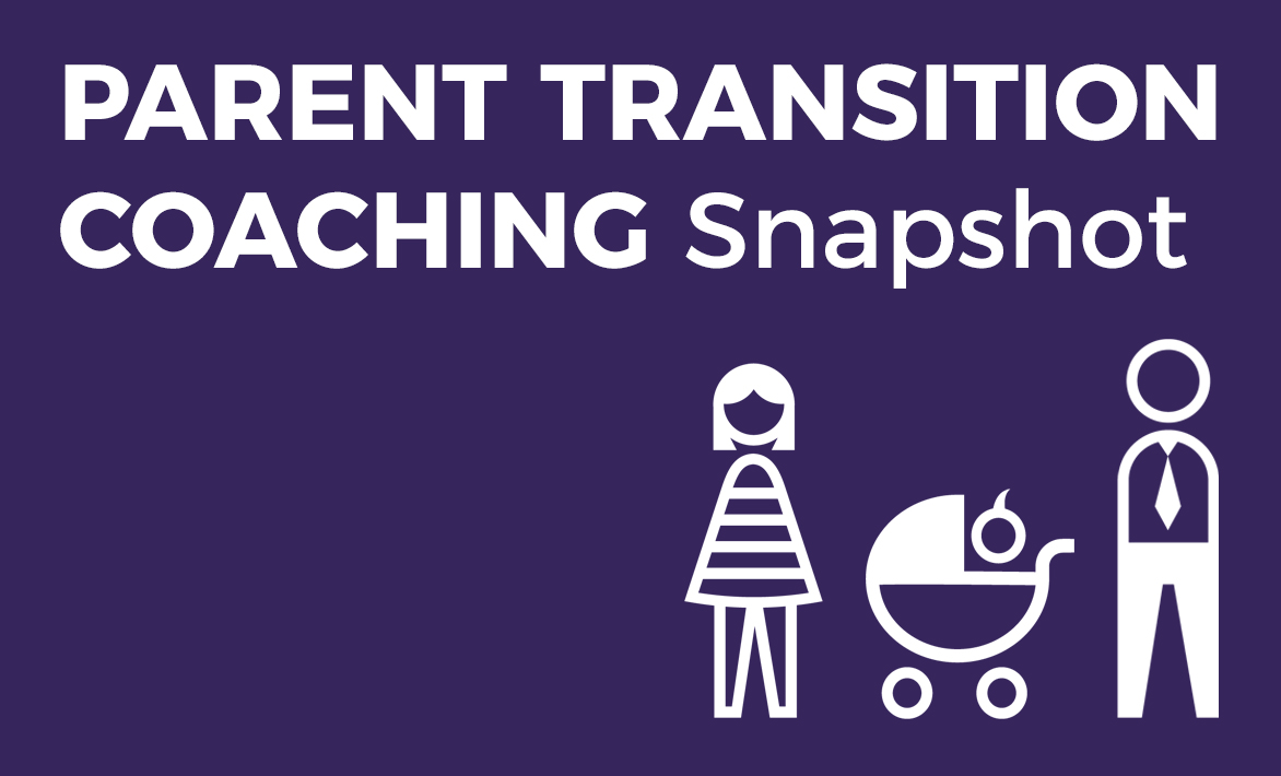 Parent Transition Coaching Snapshot